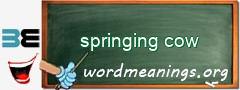 WordMeaning blackboard for springing cow